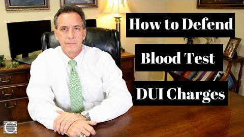 DUI Defense Tactics - How Criminal Lawyers Defend DUI Blood Test Charges