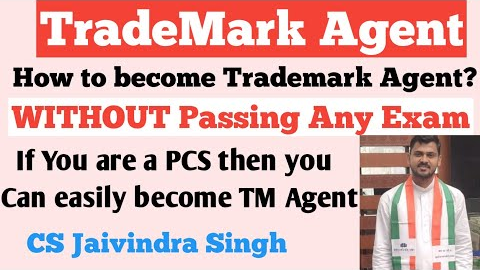 How to Become Trademark Agent? How a Practising CS become Trademark Agent full Practical Process