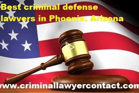 Find best criminal defense lawyers, attorneys in Phoenix, Arizona, United States