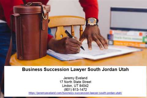 Business Succession Lawyer South Jordan Utah