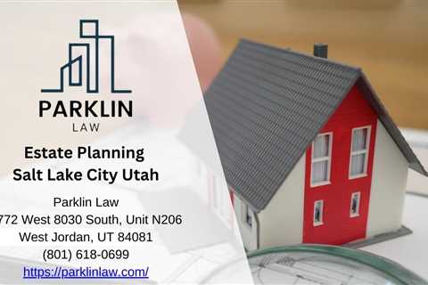 Estate Planning Salt Lake City Utah