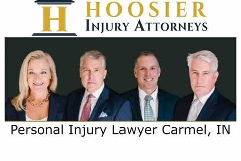 Personal Injury Lawyer Carmel, IN