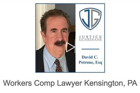 Workers Comp Lawyer Kensington, PA - Justice Guardians