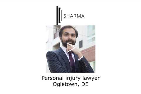 Personal Injury Lawyer Ogletown, DE - The Sharma Law Firm