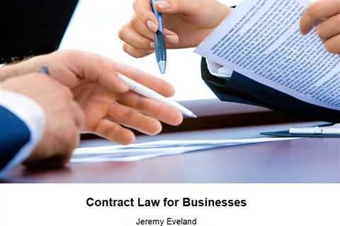 Contract Law for Businesses (801) 613-1472