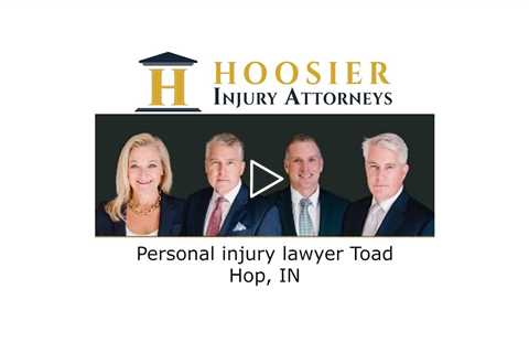 Personal Injury Lawyer Toad Hop, IN - Hoosier Injury Attorneys