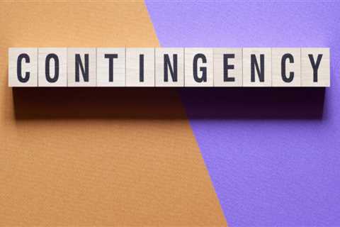 What is a standard contingency?