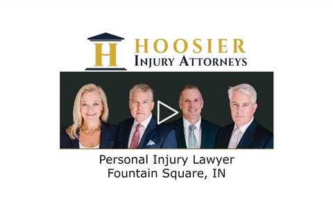 Personal Injury Lawyer Fountain Square, IN - Hoosier Injury Attorneys