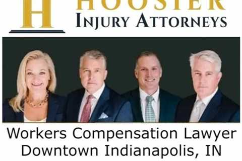 Workers Compensation Lawyer Downtown Indianapolis, IN