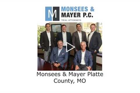 Monsees & Mayer Platte County Missouri