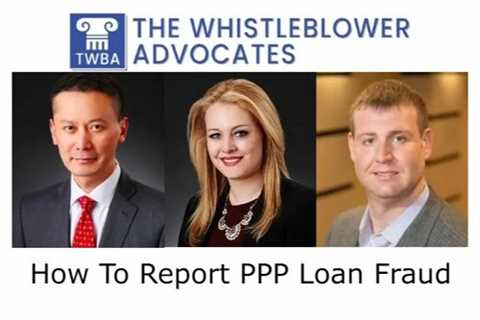 How To Report PPP Loan Fraud