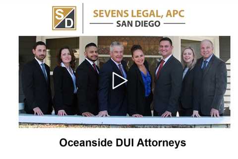 Oceanside DUI Attorneys - Sevens Legal Criminal Lawyers