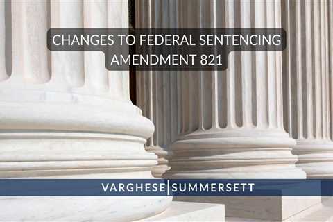 Retroactivity of Amendment 821 to Federal Sentencing