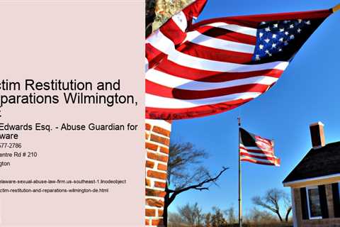 Victim Restitution and Reparations Wilmington, DE