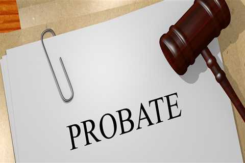 Understanding Probate Legalization in Texas