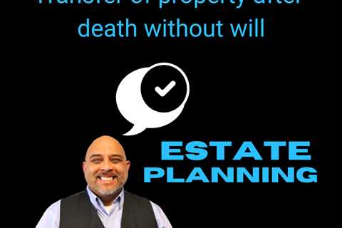 how is my property transferred at death?