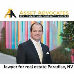 lawyer for real estate Paradise, NV