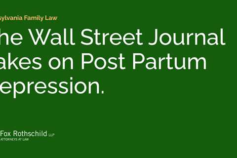 The Wall Street Journal Takes on Post Partum Depression.