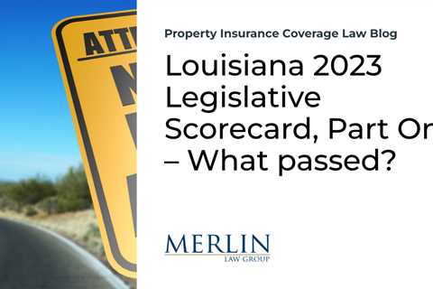 Louisiana 2023 Legislative Scorecard, Part One – What passed?