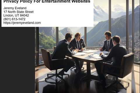 Privacy Policy For Entertainment Websites