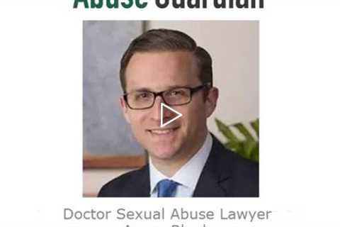 Doctor Sexual Abuse Lawyer Aaron Blank Baltimore, MD   Abuse Guardian