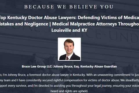 Doctor Abuse Lawyer Johnny Bruce Louisville, KY