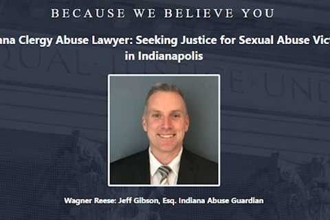 Clergy Abuse Lawyer Jeff Gibson Indianapolis, IN - Abuse Guardian