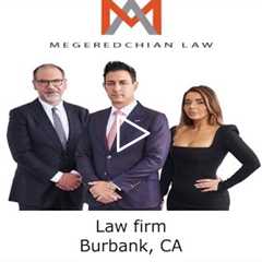 Law firm Burbank, CA - Megeredchian Law