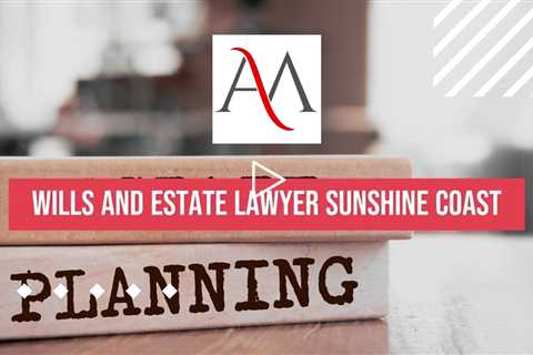 Wills and Estate Lawyer Sunshine Coast - Alex Mandry Legal Group