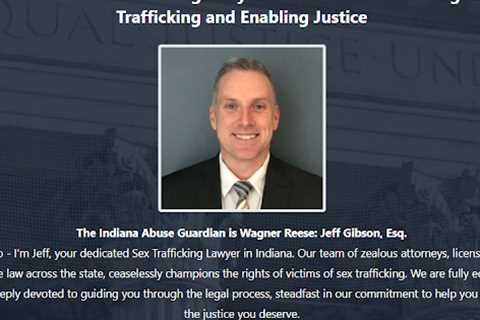 Sex Trafficking Lawyer Jeff Gibson Indiana - Abuse Guardian