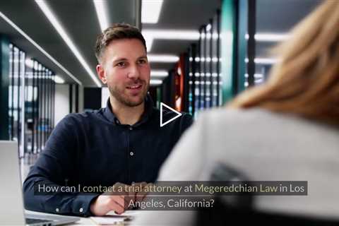 Trial attorney Los Angeles, CA - Megeredchian Law