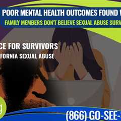 Sexual Abuse Survivors Who Aren’t Believed At Higher Risk for Poor Mental Health Outcomes