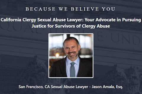 Clergy Abuse Lawyer Jason Amala California - Abuse Guardian