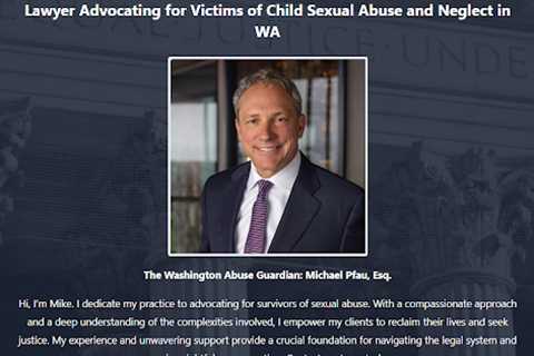 Foster Care Abuse Lawyer Mike Pfau Washington - Abuse Guardian