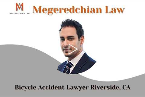 Bicycle Accident Lawyer Riverside, CA - Megeredchian Law