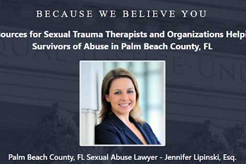 Sexual Trauma Lawyer West Palm Beach, FL Jen Lipinski - Abuse Guardian