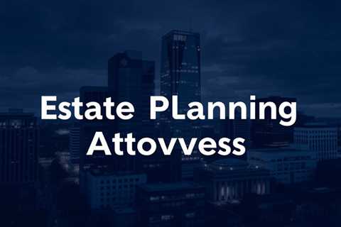 Atlanta Estate Planning Attorneys