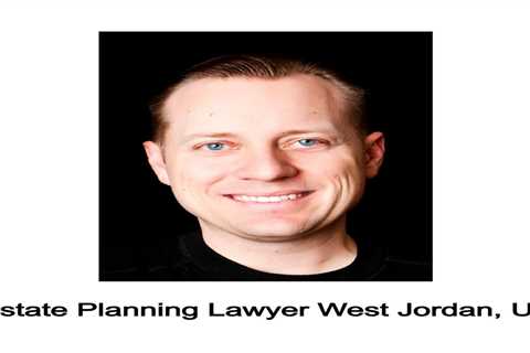 Jeremy Eveland - Estate Planning Lawyer West Jordan, UT