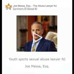 Youth sports sexual abuse lawyer NJ   Joe Messa, Esq