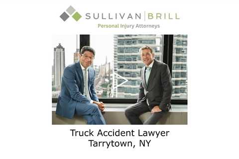 Truck Accident Lawyer Tarrytown, NY - Sullivan Brill Personal Injury Attorneys