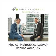 Medical Malpractice Lawyer Ronkonkoma, NY
