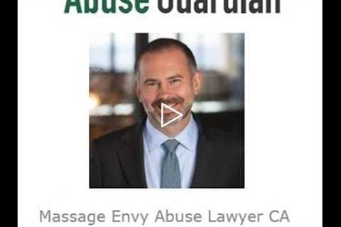 Massage Envy Abuse Lawyer CA   Jason Amala