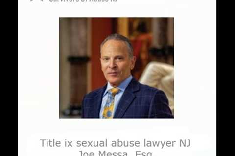 Title ix sexual abuse lawyer NJ