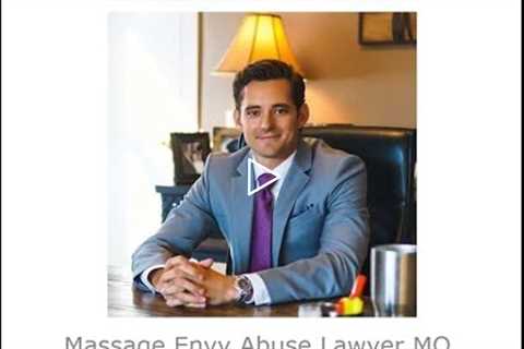 Massage Envy Abuse Lawyer MO   Ryan Frazier