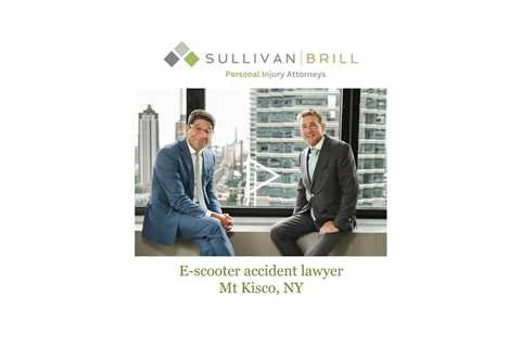 E scooter accident lawyer Mt Kisco, NY - Sullivan Brill Personal Injury Attorneys