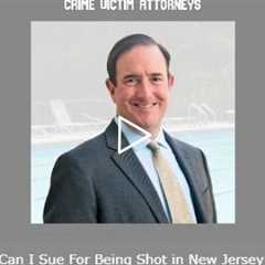 Can I Sue For Being Shot in New Jersey   Michael Haggard