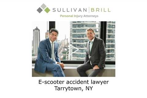 E scooter accident lawyer Tarrytown, NY - Sullivan Brill Personal Injury Attorneys