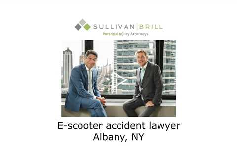 E scooter accident lawyer Albany, NY - Sullivan Brill Personal Injury Attorneys
