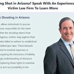 Can I Sue For Being Shot in Arizona · Tuesday, Sep 16 📸