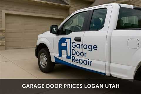 Garage Door Prices Logan Utah